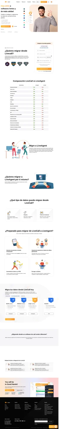 ¿Quieres migrar desde LiveCall? ¡Te damos la cobertura necesaria! Contacta el equipo de soporte de LiveAgent y comienza a migrar tus datos hoy sin coste alguno.