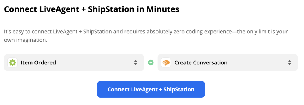 Un elemento de activación de ShipStation ordenado y una acción de LiveAgent Crear conversación en la selección de integración de Zapier